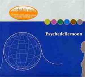 Various - Psychedelic Moon