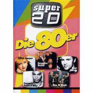 Various - Super 20 Die 80er