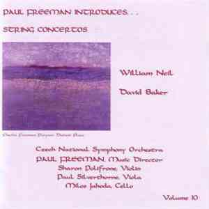 William Neil , David Baker  - Paul Freeman Introduces ... String Concertos