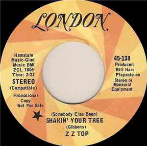 ZZ Top - (Somebody Else Been) Shakin' Your Tree / Neighbor, Neighbor