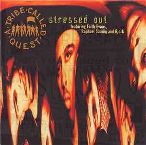 A Tribe Called Quest Featuring Faith Evans, Raphael Saadiq And Bjork - Stre ...