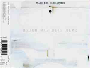 Allee Der Kosmonauten  - Brich Mir Dein Herz