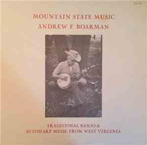 Andrew F. Boarman - Mountain State Music: Traditional Banjo & Autoharp Musi ...