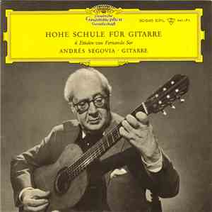 Andrés Segovia - Hohe Schule Für Gitarre