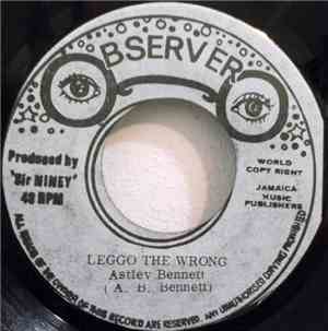 Astley Bennett - Leggo The Wrong