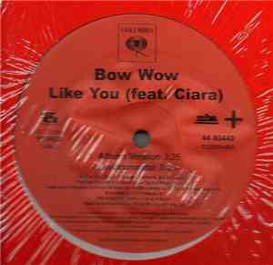 Bow Wow Feat. Ciara  - Like You