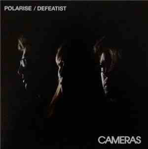 Cameras - Polarise/ Defeatist