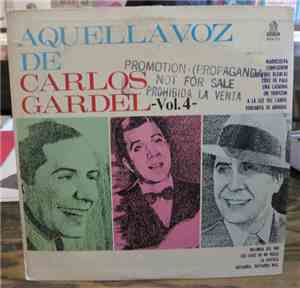 Carlos Gardel - Aquella Voz De Carlos Gardel