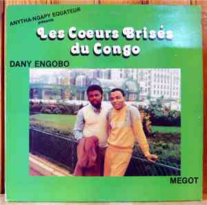 Dany Engobo, Megot Marcellin - Les Coeurs Brises Du Congo