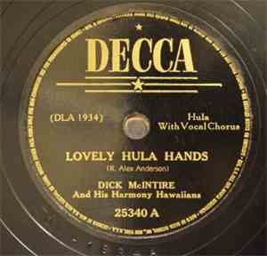 Dick McIntire And His Harmony Hawaiians - Lonely Hula Hands / May Day Is Le ...