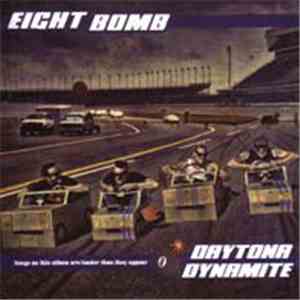 Eightbomb - Daytona Dynamite