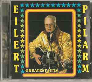 Eilert Pilarm - Greatest Hits