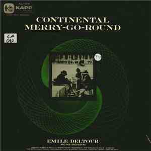 Emile Deltour And His Orchestra - Continental Merry-Go-Round