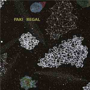 Faki, Regal  - The End