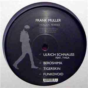 Frank Muller - Horizon Remixes