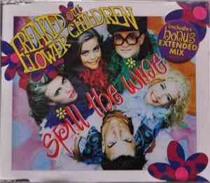 Freaked Out Flower Children - Spill The Wine