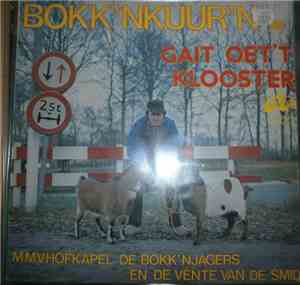 Gait Oet't Klooster - Bokk'nkuur'n