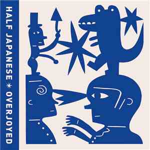 Half Japanese - Overjoyed