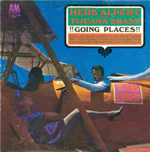 Herb Alpert And The Tijuana Brass - !!Going Places!!