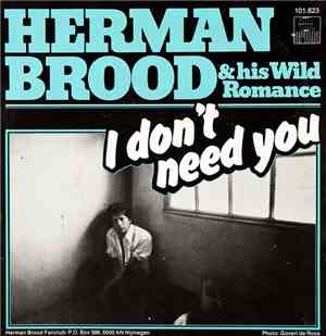 Herman Brood & His Wild Romance - I Don't Need You