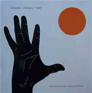 Howard // Wiggan // Mapp - From Dust We Came... To Dust We Return