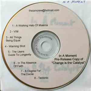 In A Moment - Change Is The Catalyst