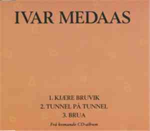 Ivar Medaas - Kjære Bruvik