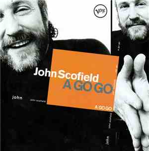 John Scofield - A Go Go