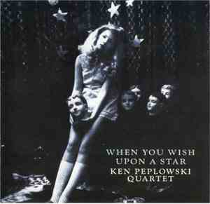 Ken Peplowski Quartet - When You Wish Upon A Star
