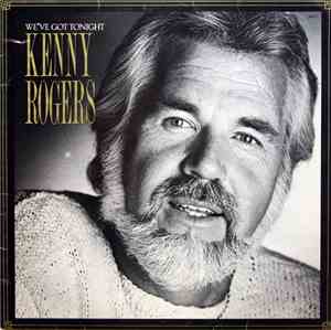 Kenny Rogers - We've Got Tonight