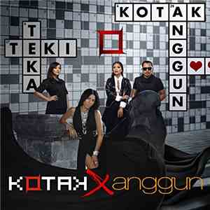 Kotak, Anggun - Teka Teki