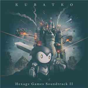 Kubatko - Hexage Games Soundtrack II
