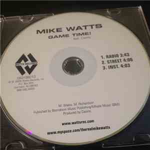 Mike Watts  - Game Time!