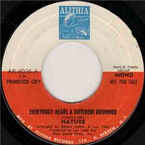 Nature  - Everybody Hears A Different Drummer