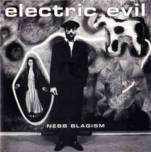 Nebb Blagism - Electric Evil