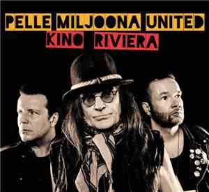 Pelle Miljoona United - Kino Riviera