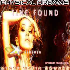 Physical Dreams - Time Found