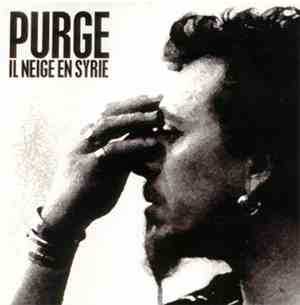 Purge  - Il Neige En Syrie