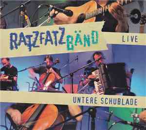 RatzFatzBänd - Untere Schublade Live