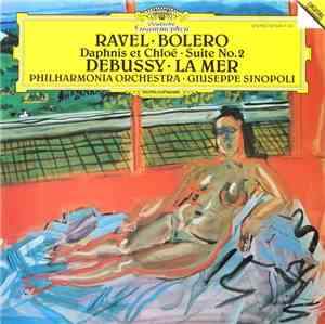 Ravel, Debussy / Philharmonia Orchestra, Giuseppe Sinopoli - Bolero - Daphn ...