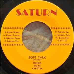 Sun Ra And His Arkistra - Super Blonde / Soft Talk