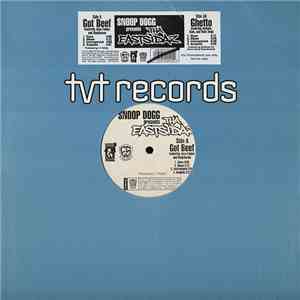 Tha Eastsidaz - Got Beef / Ghetto
