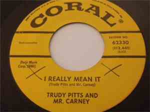 Trudy Pitts & Mr Carney - I Really Mean It