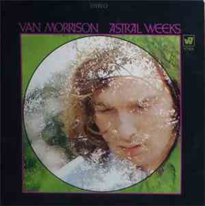 Van Morrison - Astral Weeks