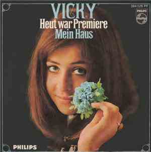 Vicky - Heut War Premiere / Mein Haus