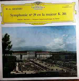 W.-A. Mozart, Ferenc Fricsay, Orchestre Radio-Symphonique De Berlin - Symph ...