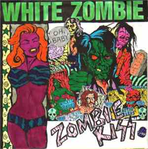 White Zombie - Zombie Kiss
