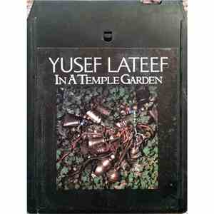 Yusef Lateef - In A Temple Garden