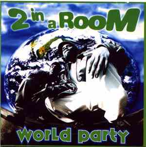 2 In A Room - World Party