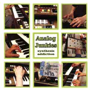 Analog Junkies - Synthesis Addiction